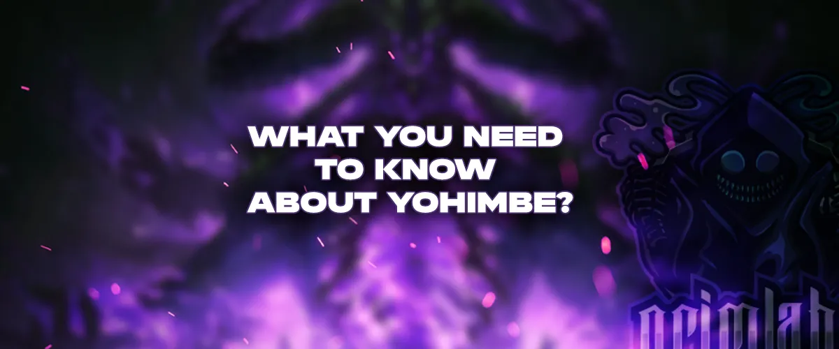 What You Need to Know About Yohimbe?